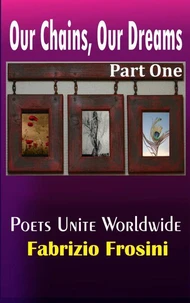 Our Chains, Our Dreams – Part One