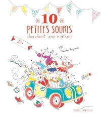 10 petites souris cherchent une maison