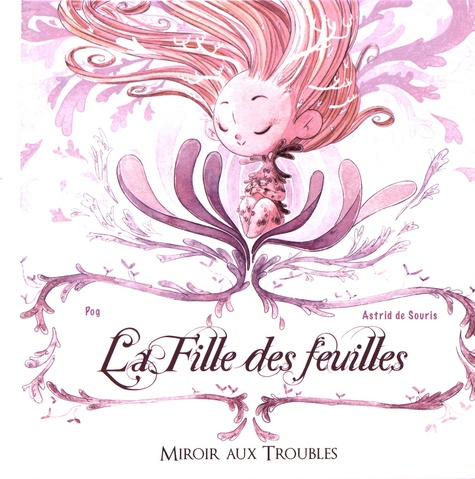  Pog et Astrid de Souris - La fille des feuilles.