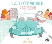 La totomobile de Mademoiselle Odile