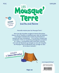 Les Mousque'Terre tout feu, tout flamme