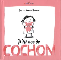 P'tit nez de cochon