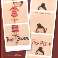 Trop grande trop petite