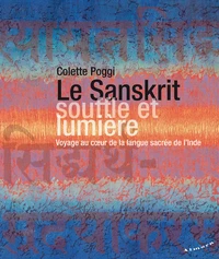 Le Sanskrit, souffle et lumière