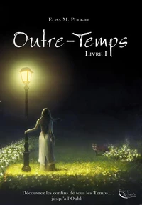 Outre-Temps Tome 1