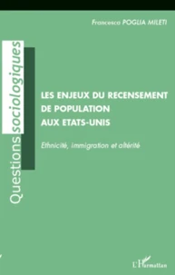 Les enjeux du recensement de population aux Etats-Unis