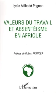 Valeurs du travail et absentéisme en Afrique