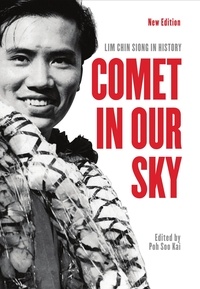  Poh Soo Kai - Comet in Our Sky: Lim Chin Siong in History.