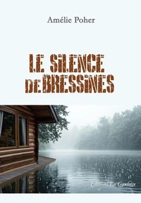 Le Silence de Bressines