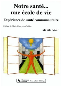 Notre santé, une école de vie
