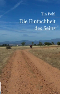 Die Einfachheit des Seins