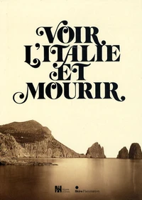 Voir l'Italie et mourir