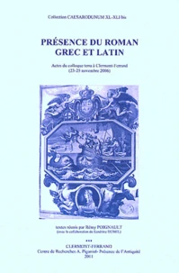 Présence du roman grec et latin