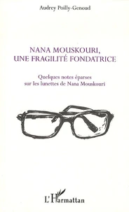 Nana Mouskouri, une fragilité fondatrice...