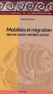 Mobilités et migrations dans le bassin méditerranéen