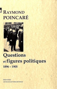 Questions et figures politiques (1896-1905)