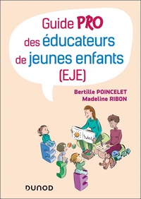 Guide Pro des éducateurs de jeunes enfants (EJE)