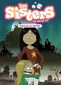 Frayeurs en famille