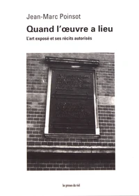 Quand l'oeuvre a lieu