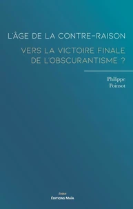 L’âge de la contre-raison