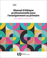 Manuel d'éthique professionnelle pour l'enseignement au primaire