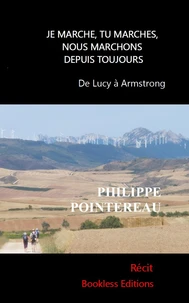 Je marche, tu marches, nous marchons