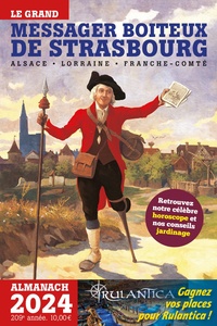  Pointillés Editions - Le grand messager boiteux de Strasbourg - Almanach.