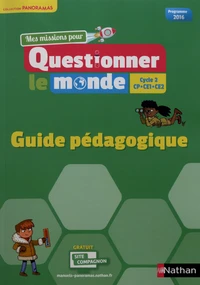 Mes missions pour questionner le monde Cycle 2 CP-CE1-CE2