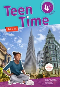 Anglais 4e Cycle 4 A2 B1 Teen Time