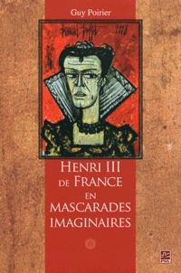 Henri III de France en mascarades imaginaires