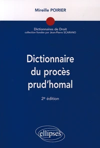Dictionnaire du procès prud'homal