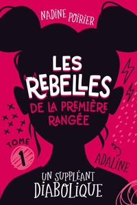 Les rebelles de la premiere rangee v 01 un suppleant diabolique