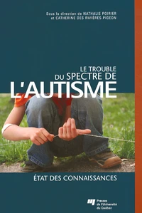 Le trouble du spectre de l'autisme