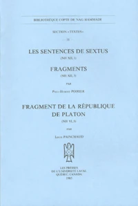 Les Sentences de Sextus (NH XII, 1) ; Fragments (NH XII, 3) ; Fragment de la République de Platon (NH VI, 5)