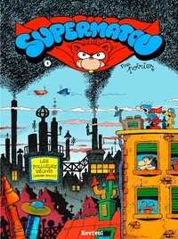  Poirier - Supermatou Tome 2 : .