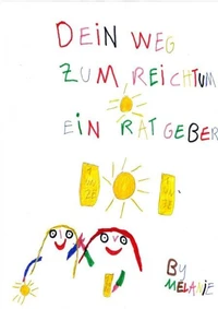 Dein Weg zum kleinen Reichtum