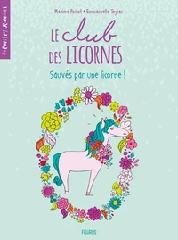 Sauvés par une licorne