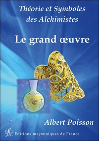 Théorie et symboles des alchimistes