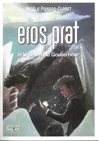 Eros Prat et le secret du gouverneur