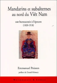 Mandarins et subalternes au nord du Viêt Nam