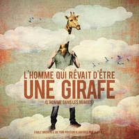 L'homme qui rêvait d'être une girafe