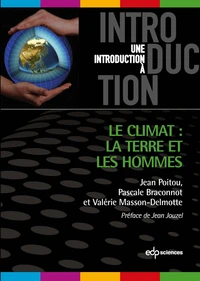 Le climat : la Terre et les hommes