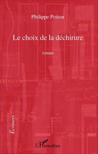 Le choix de la déchirure