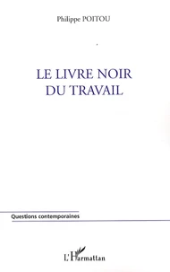 Le livre noir du travail