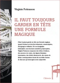Il faut toujours garder en tête une formule magique