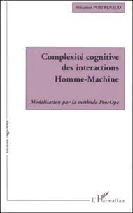 Complexite Cognitive Des Interactions Homme-Machine. Modelisation Par La Methode Procope