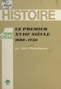 Le premier XVIIIe siècle : 1680-1750