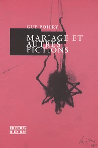 Mariage et autres fictions