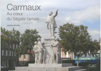 Carmaux, au coeur du Ségala Tarnais