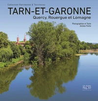 Tarn et Garonne Quercy, Rouergue et Lomagne